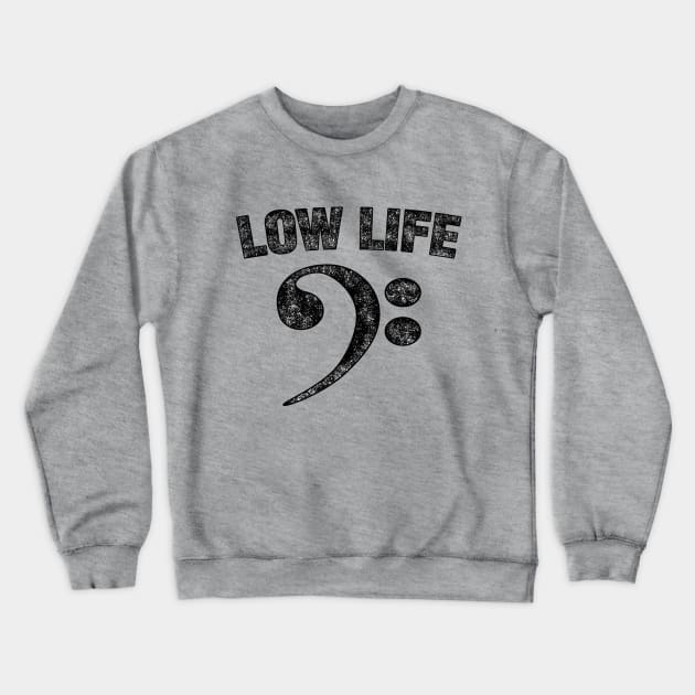 Low Life Bass Clef Crewneck Sweatshirt by raeex